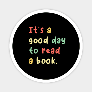 It's A Good Day To Read A Book Retro Vintage Magnet